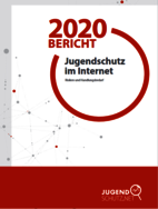 Ansicht: 2020 Bericht - Jugendschutz im Internet. Risiken und Handlungsbedarf