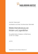 Ansicht: Mobile Internetnutzung von
Kindern und Jugendlichen Eine qualitative Studie zur Smartphone- und Tablet-Nutzung von Zwei- bis 14-Jährigen