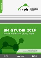 Ansicht: JIM-Studie 2016 - Jugend, Information, (Multi-) Media Basisstudie zum Medienumgang 12- 19-Jähriger in Deutschland