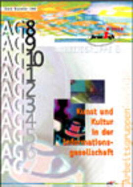 Buchtitel: Kunst und Kultur in der Informationsgesellschaft