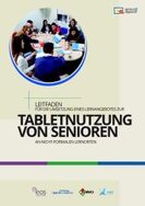 Ansicht: Leitfaden für die Planung und Umsetzung eines Lernangebotes zur Tabletnutzung von Senioren in nicht-formalen Lernorten 