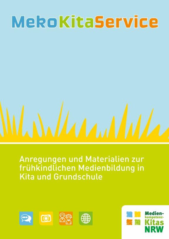 Ansicht: Praxisheft Meko Kita Service - Anregungen und Materialien zur frühkindlichen Medienbildung in Kita und Grundschule 