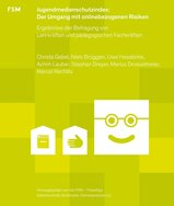 Ansicht: Jugendmedienschutzindex 2018 - Der Umgang mit onlinebezogenen Risiken Ergebnisse der Befragung von Lehrkräften und pädagogischen Fachkräften