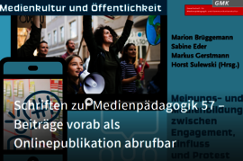 Ansicht: Cover des GMK-Bandes Medienkultur und Öffentlichkeit - Meinungs- und Medienbildung zwischen Engagement, Einfluss und Protest