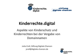 Ansicht: Aspekte von Kinderschutz und Kinderrechten bei der Vergabe von Domainnamen 