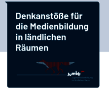 Denkanstöße für die Medienbildung in ländlichen Räumen