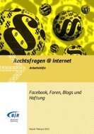 Ansicht: Arbeitshilfe Rechtsfragen @ Internet Facebook, Foren, Blogs und Haftung