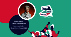 Smart Hero Award, Marie-Agnes Strack-Zimmermann, Schirmherrin des Smart Hero Award 2022