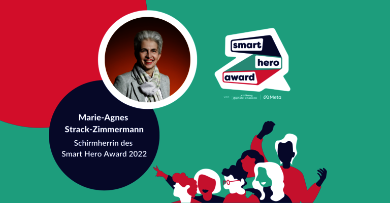 Smart Hero Award, Marie-Agnes Strack-Zimmermann, Schirmherrin des Smart Hero Award 2022