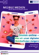 Ansicht: Ommm online - Wie wir unser digitales Wohlbefinden steigern