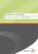 Ansicht: Islamismus im Internet Propaganda - Verstöße - Gegenstrategien