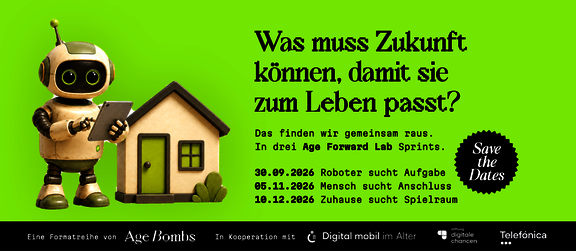 Grafik mit der Überschrift „Was muss Zukunft können, damit sie zum Leben passt?“. Darunter steht: „Das finden wir gemeinsam raus. In drei Age Forward Lab Sprints.“.