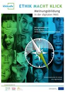 Ansicht: Ethik macht klick. Meinungsbildung in der digitalen Welt