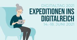 Digitaltag 2021 Expeditionen ins Digitalreich 14.-18. Juni 2021