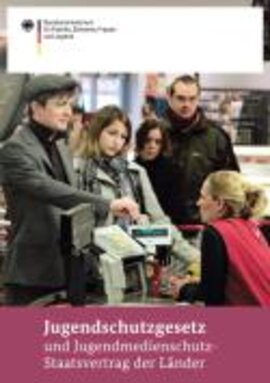Ansicht: Jugendschutzgesetz und Jugendmedienschutz Staatsvertrag der Länder