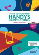 Ansicht: Mobile Kommunikation - Handys kompetent nutzen Mobilfunk im Unterricht