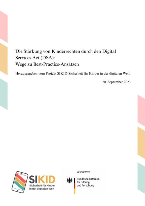 Ansicht: Die Stärkung von Kinderrechten durch den Digital Services Act (DSA): Wege zu Best-Pratice-Ansätzen 