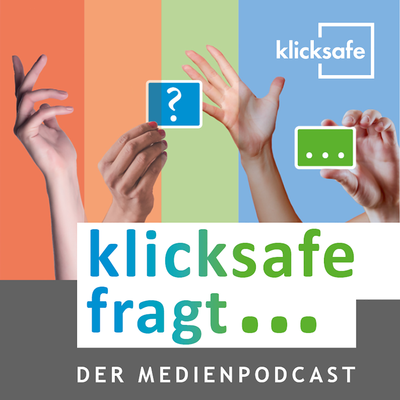 Ansicht: klicksafe fragt... Der Medienpodcast