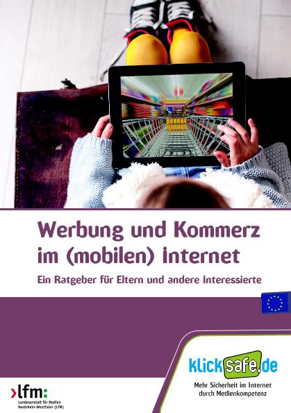 Ansicht: Werbung und Kommerz im (mobilen) Internet Ein Ratgeber für Eltern und andere Interessierte