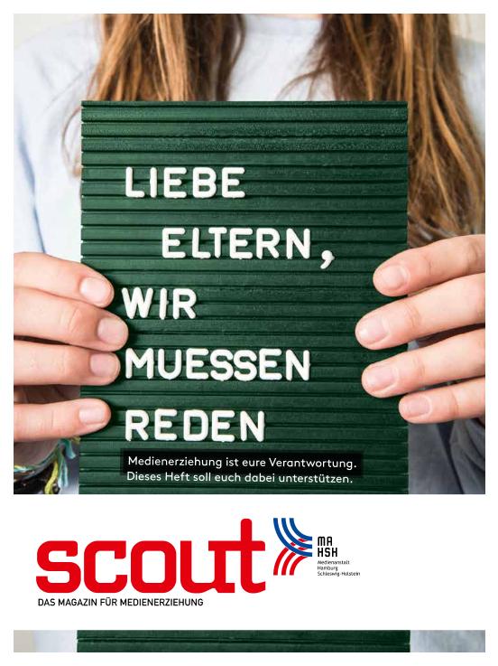 Ansicht: scout-Magazin: Liebe Eltern, wir müssen reden Medienerziehung ist eure Verantwortung. Dieses Heft soll euch dabei unterstützen. Heft 1/2017
