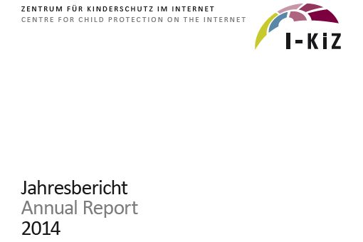 Ansicht: Jahresbericht 2014 des Zentrums für Internetschutz (I-Kiz) Zeitgemäßer Jugendmedienschutz